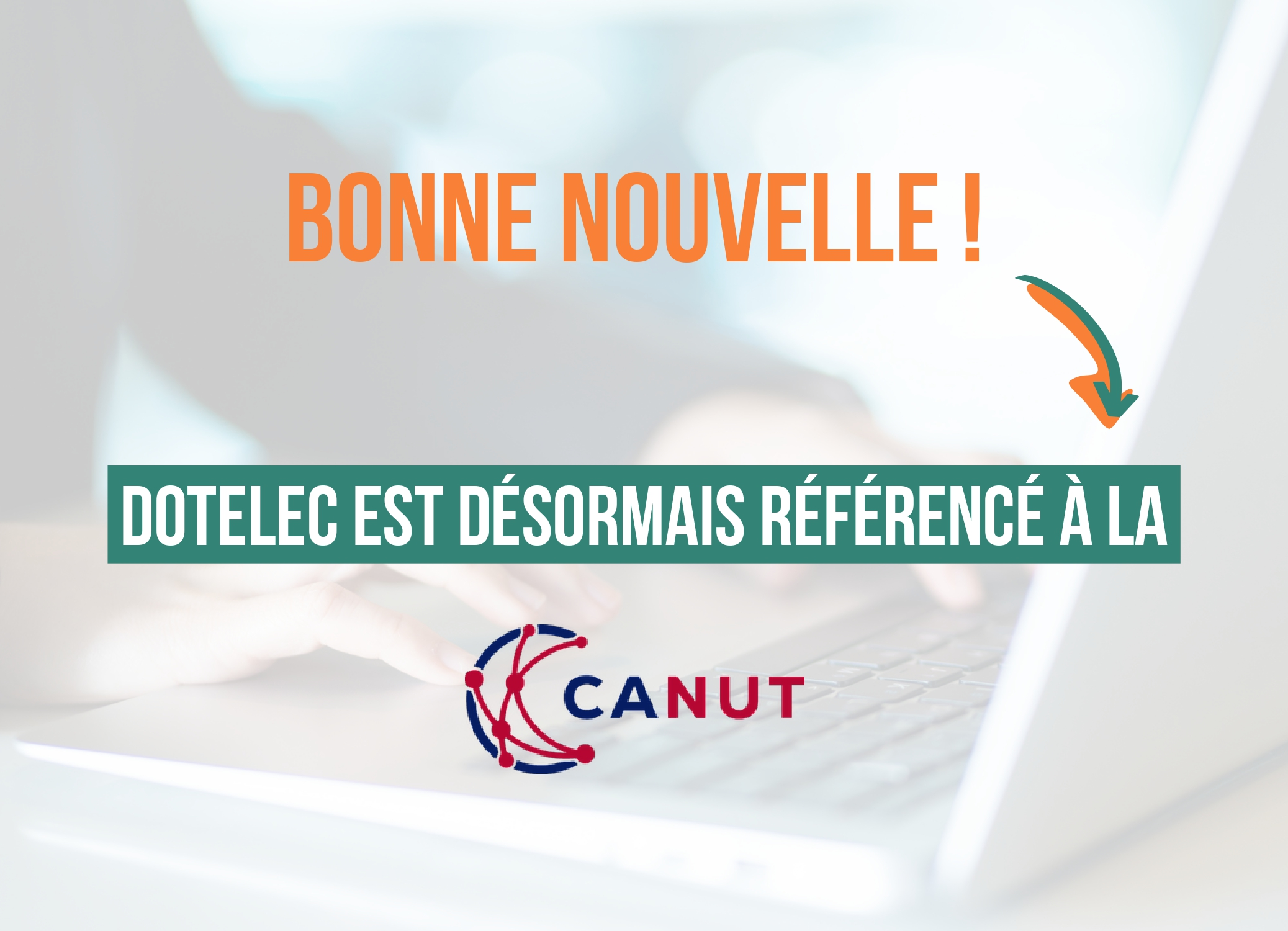 Dotelec® référencé à la CANUT pour ses logiciels Courrier et Actes